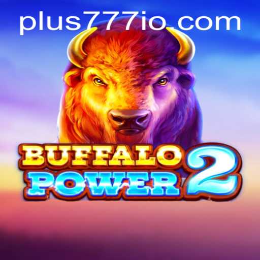 Buffalo Power 2: The Thrilling Sequel Taking the Casino World by Storm