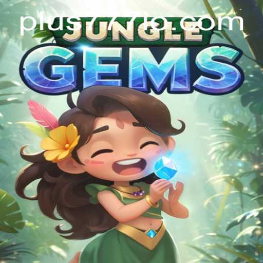 Dive into the Thrilling World of JungleGems with Plus777