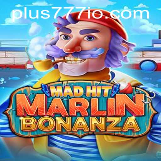 MadHitMarlinBonanza: Dive into the Deep Adventure with Plus777